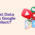 What data does Google collect?
