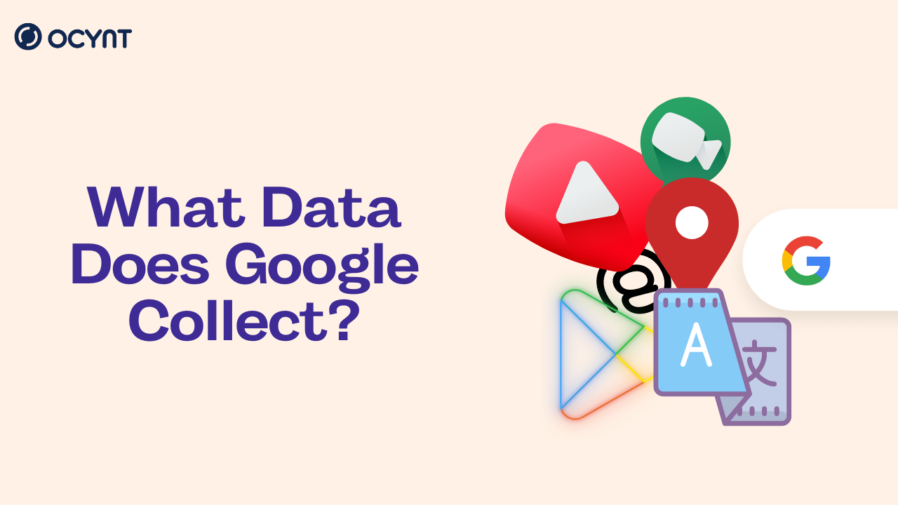 what-data-does-google-collect-ocynt